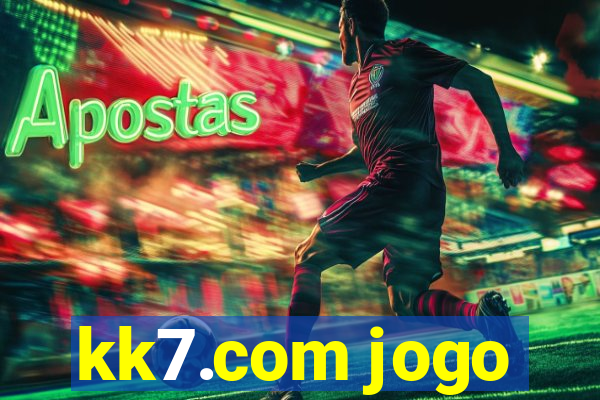 kk7.com jogo